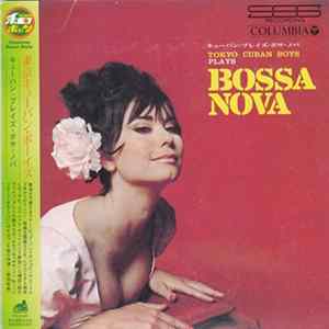 Tadaaki Misago & Tokyo Cuban Boys - Cuban Plays Bossa Nova mp3