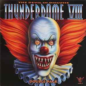 Various - Thunderdome VIII - The Devil In Disguise mp3
