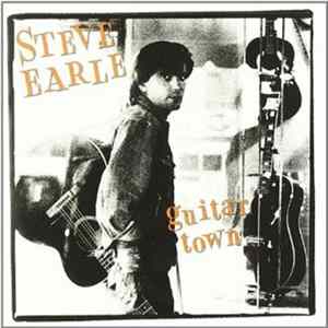 Steve Earle - Guitar Town mp3