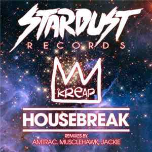 Kreap - Housebreak mp3