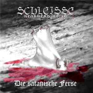 Schleiße Stankend Gliud - Die Satanische Ferse mp3