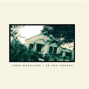 John Moreland - In The Throes mp3