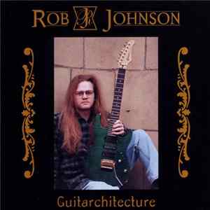 Rob Johnson - Guitarchitecture mp3