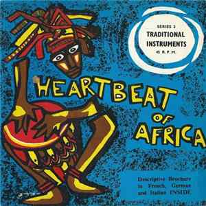 Unknown Artist - Heartbeat Of Africa - Series 2: Traditional Instruments mp3