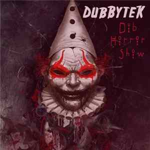 Dubbytek - Dub Horror Show mp3
