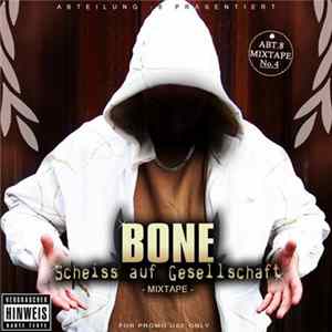 Bone - Scheiss Auf Gesellschaft Mixtape mp3
