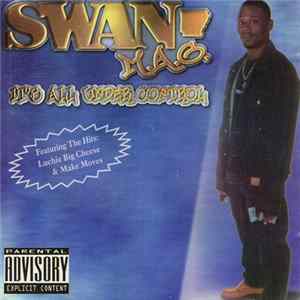 Swan M.A.G. - It's All Under Control mp3