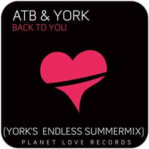 ATB & York - Back To You (York's Endless Summermix) mp3