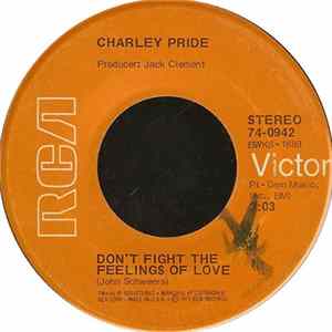 Charley Pride - Don't Fight The Feelings Of Love mp3