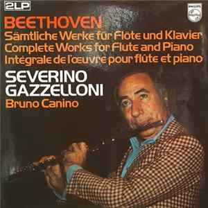 Beethoven - Severino Gazzelloni, Bruno Canino - Complete Works For Flute And Piano mp3