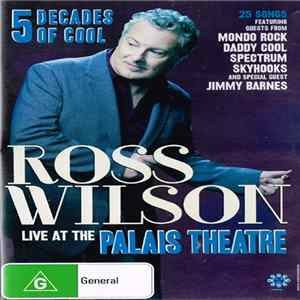 Ross Wilson - Live At The Palais Theatre mp3