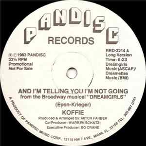 Koffie - And I'm Telling You I'm Not Going mp3