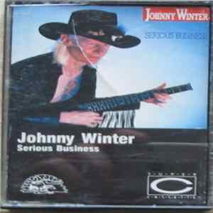 Johnny Winter - Serious Business mp3