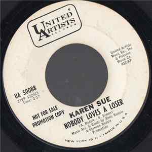 Karen Sue - Nobody Loves A Loser mp3