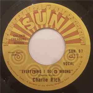 Charlie Rich - Everything I Do Is Wrong / Lonely Weekends mp3