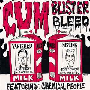 Chemical People - Cum, Blister, Bleed mp3