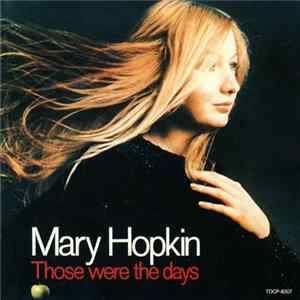 Mary Hopkin = メリー・ホプキン - Those Were The Days = ベスト・オブ mp3