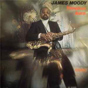 James Moody - Timeless Aura mp3