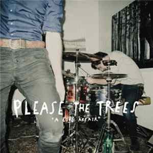 Please The Trees - A Live Affair mp3