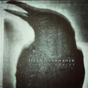 Flesh Resonance - Carrion Worlds, Vol. I mp3