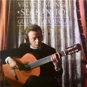 Víctor Monge "Serranito" - Guitarra Flamenca mp3