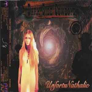 Dark Side Cowboys - UnfortuNathalie mp3