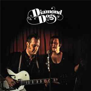 Diamond Dogs - In The Woods mp3