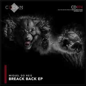 Miguel Do Reis - Breack Back EP mp3