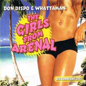 Don Dispo & Whattaman - The Girls From Arenal mp3