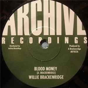 Willie Brackenridge - Blood Money mp3
