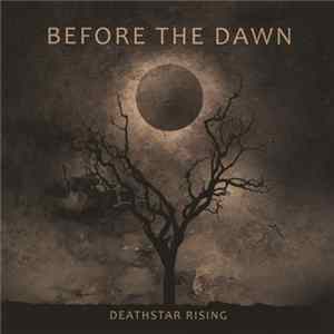 Before The Dawn - Deathstar Rising mp3