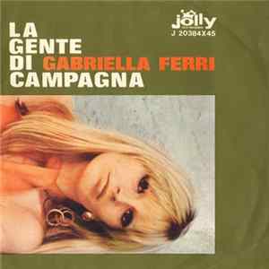 Gabriella Ferri - La Gente Di Campagna mp3