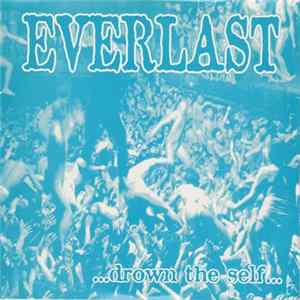 Everlast - ...Drown The Self... mp3