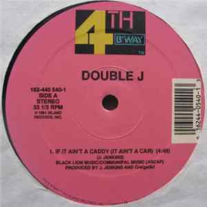 Double J - If It Ain't A Caddy (It Ain't A Car) mp3