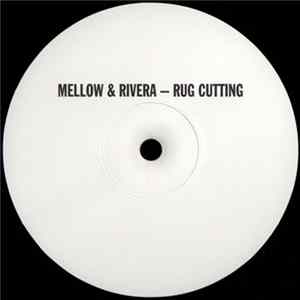 Mellow & Rivera - Rug Cutting mp3