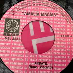 Amalia Macias - Andate / Y Quemo El Colchon mp3