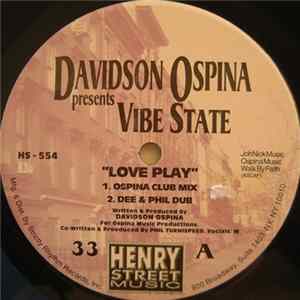 Davidson Ospina Presents Vibe State - Love Play mp3