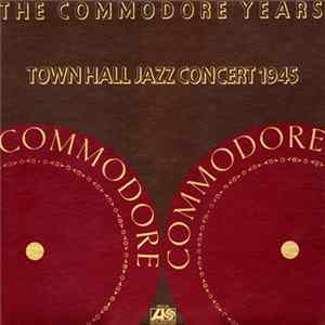 Various - Town Hall Jazz Concert 1945 mp3