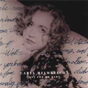 Carla Helmbrecht - One For My Baby mp3