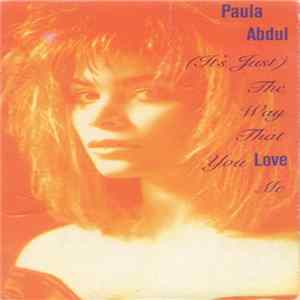 Paula Abdul - (It's Just) The Way That You Love Me mp3