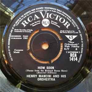 Henry Mancini And His Orchestra - How Soon mp3