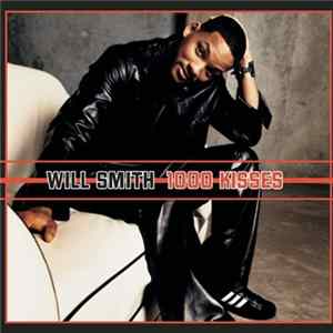 Will Smith - 1000 Kisses mp3