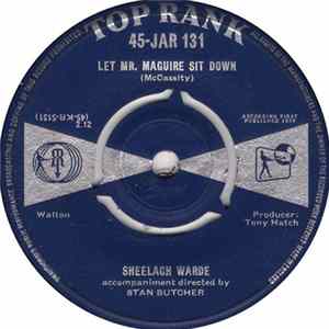 Sheelagh Warde - Let Mr.Maguire Sit Down mp3