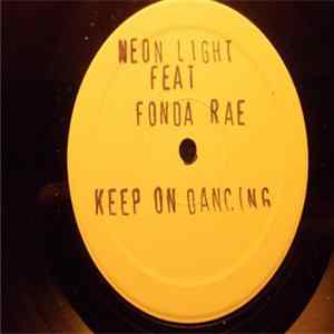 Neon Light Feat. Fonda Rae - Keep On Dancing mp3