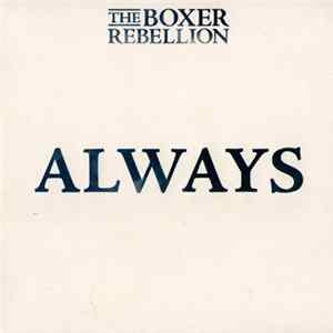 The Boxer Rebellion - Always mp3