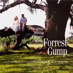 Alan Silvestri - Forrest Gump (Original Motion Picture Score) mp3