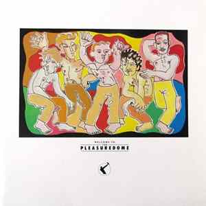 Frankie Goes To Hollywood - Welcome To The Pleasuredome mp3