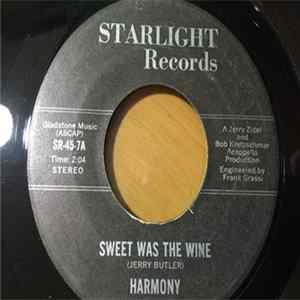 Harmony - Sweet Was The Wine mp3
