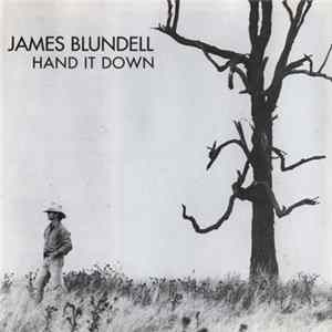 James Blundell - Hand It Down mp3