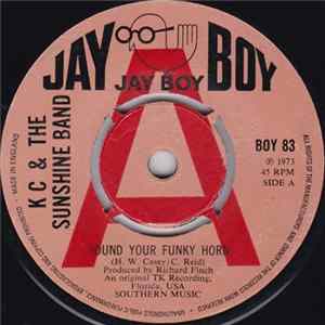 K. C. & The Sunshine Band - Sound Your Funky Horn / Why Don't We Get Together mp3